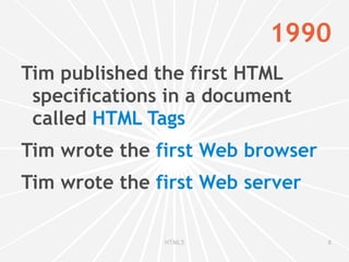HTML HTML * is the core technology of the World Wide Web 