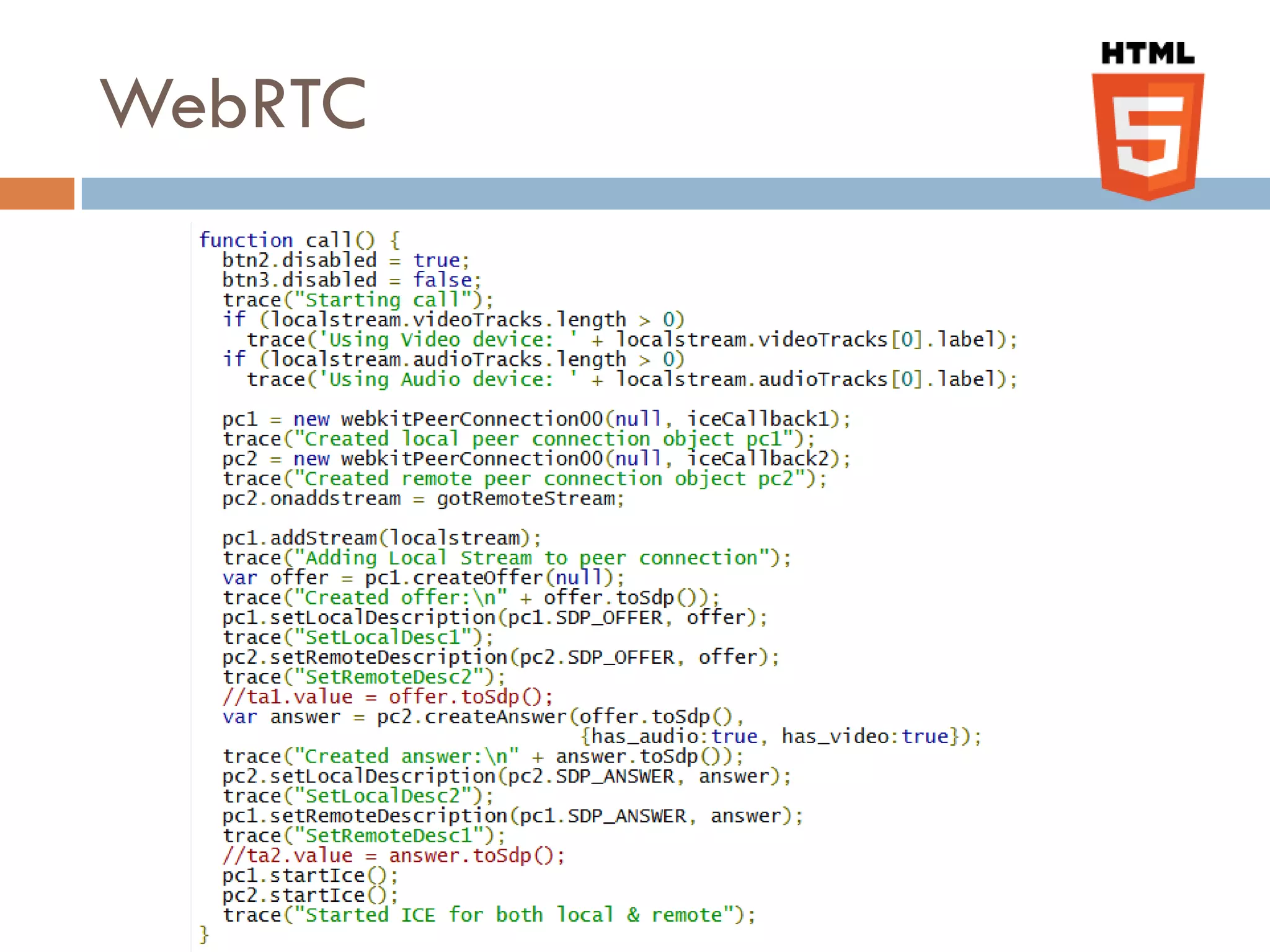 WebRTC
 