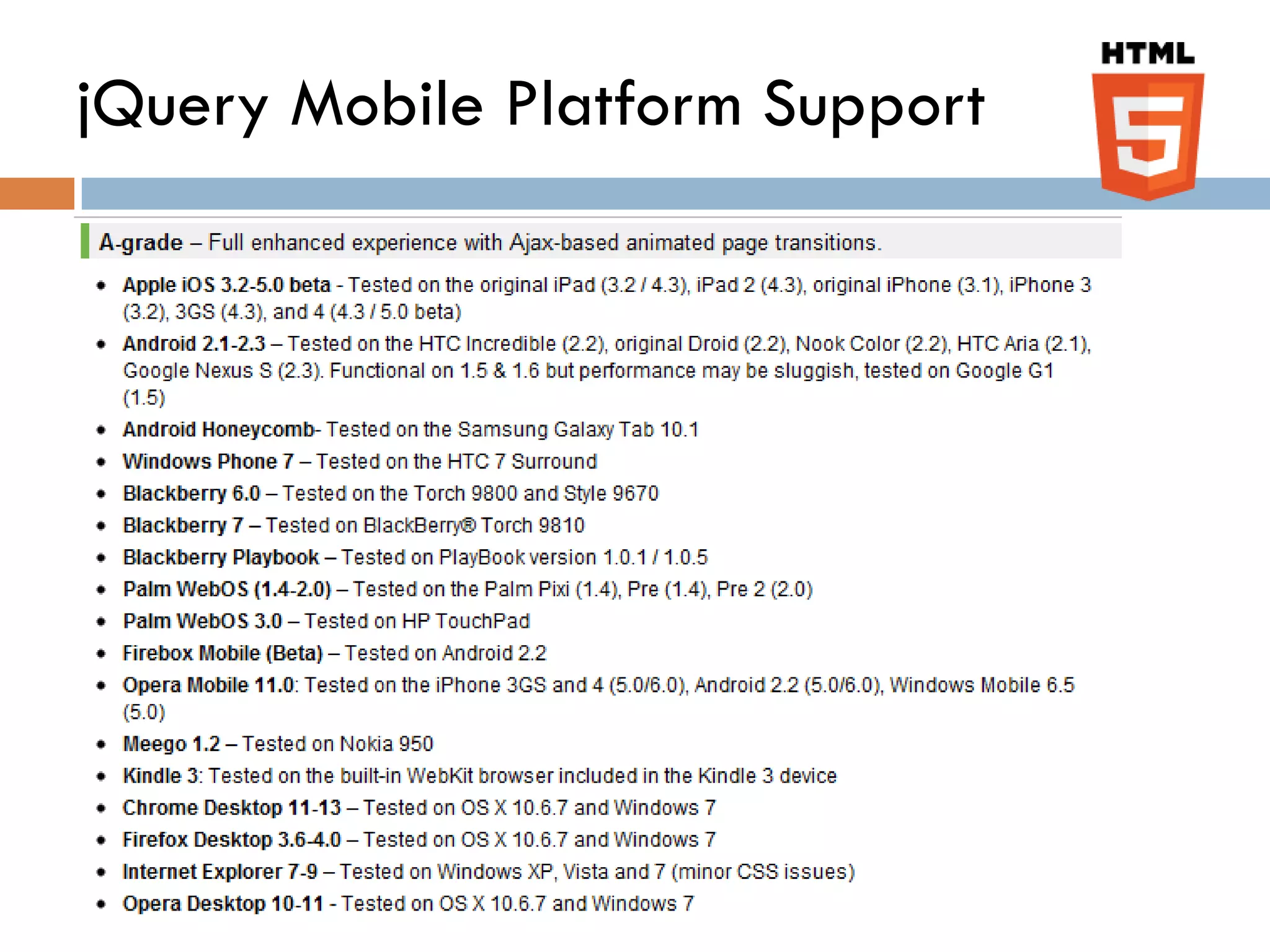 jQuery Mobile Platform Support
 