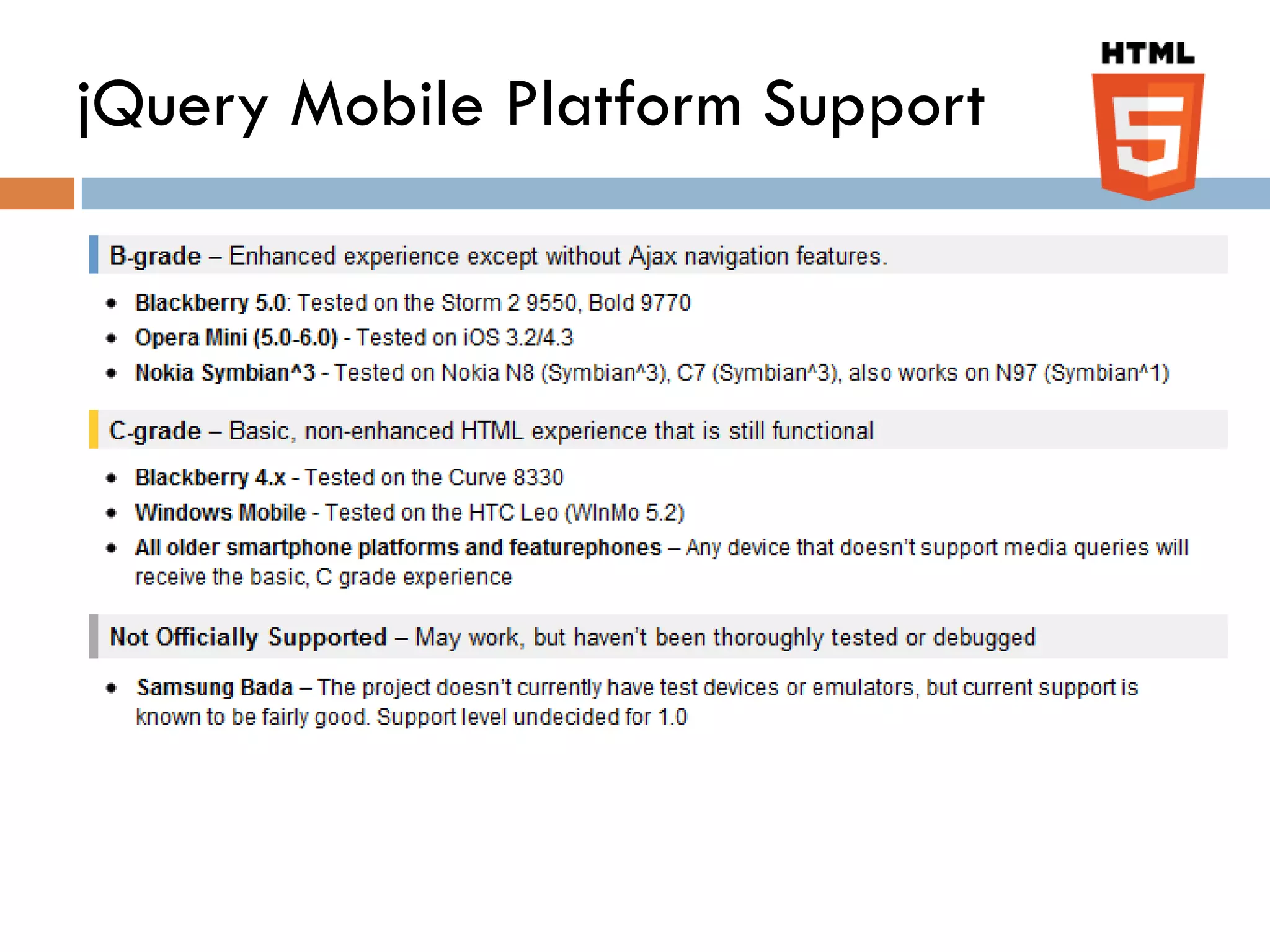 jQuery Mobile Platform Support
 