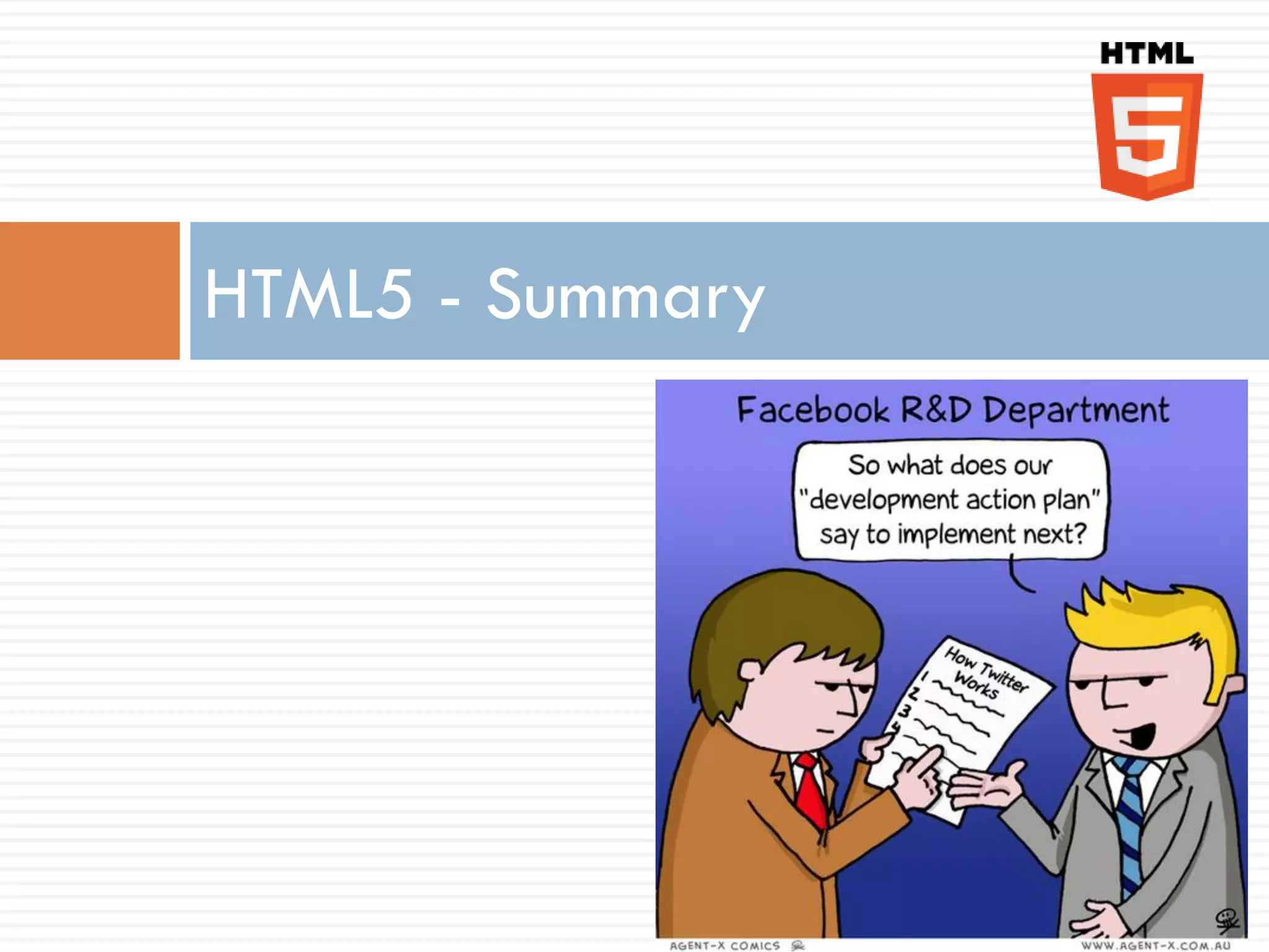 HTML5 - Summary
 