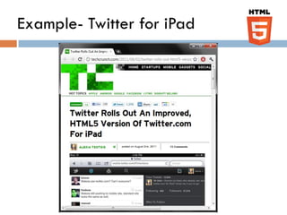 Example- Twitter for iPad
 