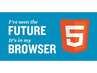 HTML5
 