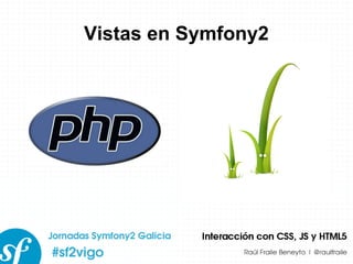 Vistas en Symfony2 