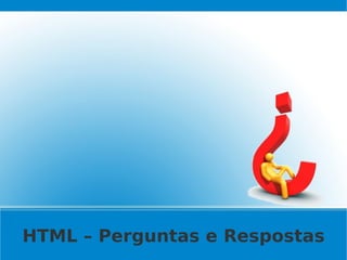 A história do HTML. 
