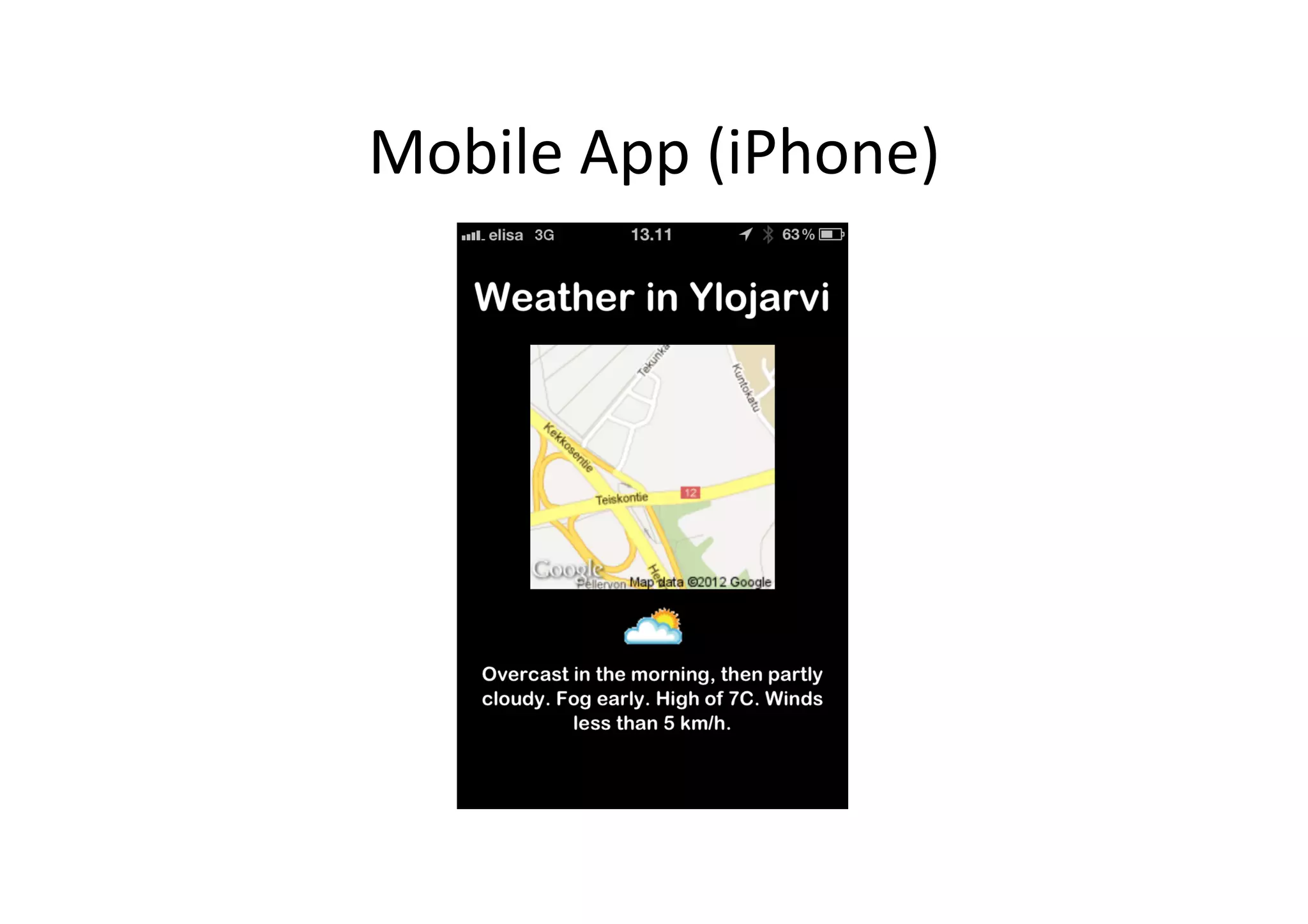 Mobile	
  App	
  (iPhone)	
  
 
