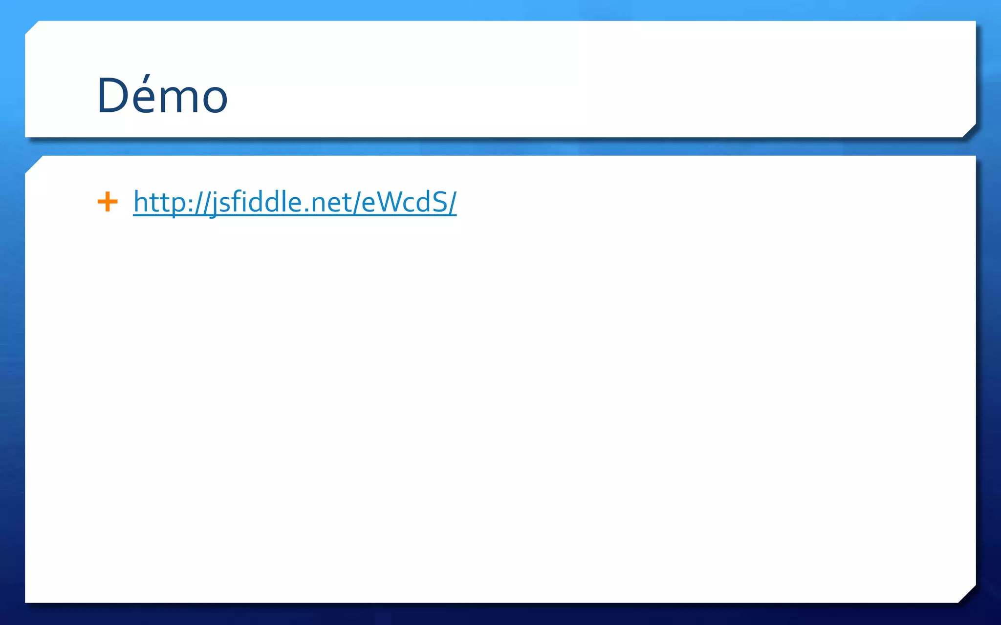 Démo
 http://jsfiddle.net/eWcdS/
 