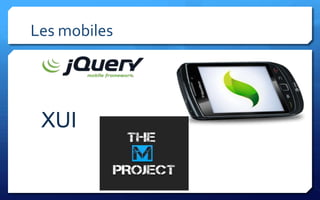 Les mobiles




 XUI
 
