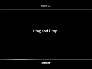 Demo 11




Drag and Drop
 