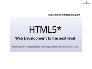 http://slides.html5rocks.com
 