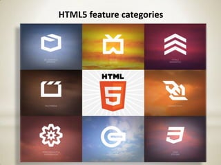 HTML5 feature categories
 