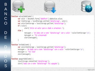 B
A
N
C
O

D
E

D
A
D
O
S
 