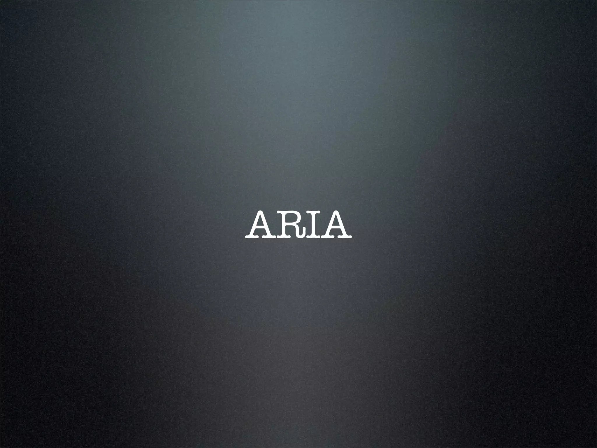 ARIA
 