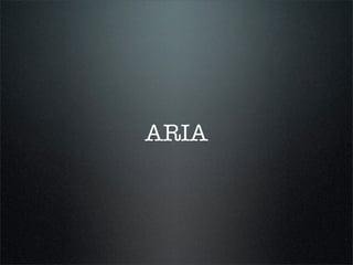 ARIA
 