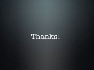 Thanks!
 