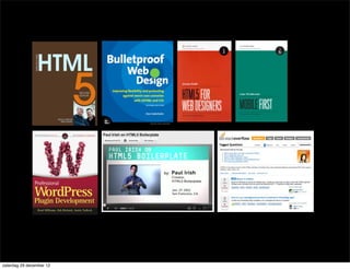 zaterdag 29 december 12
 