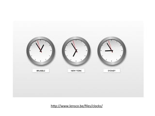 h*p://www.lensco.be/ﬁles/clocks/
 