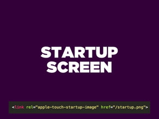 STARTUP
 SCREEN
 