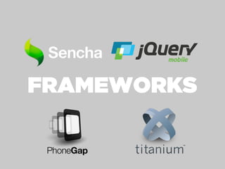 FRAMEWORKS
 