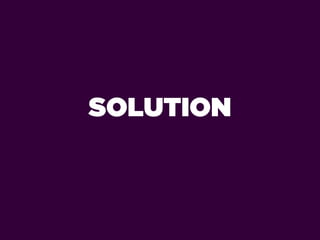 SOLUTION
 
