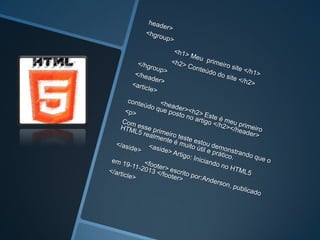 Html5 Primeiros Passos! 