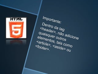 Html5 Primeiros Passos! 
