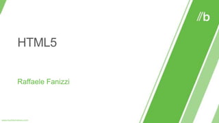 HTML5 RaffaeleFanizzi 