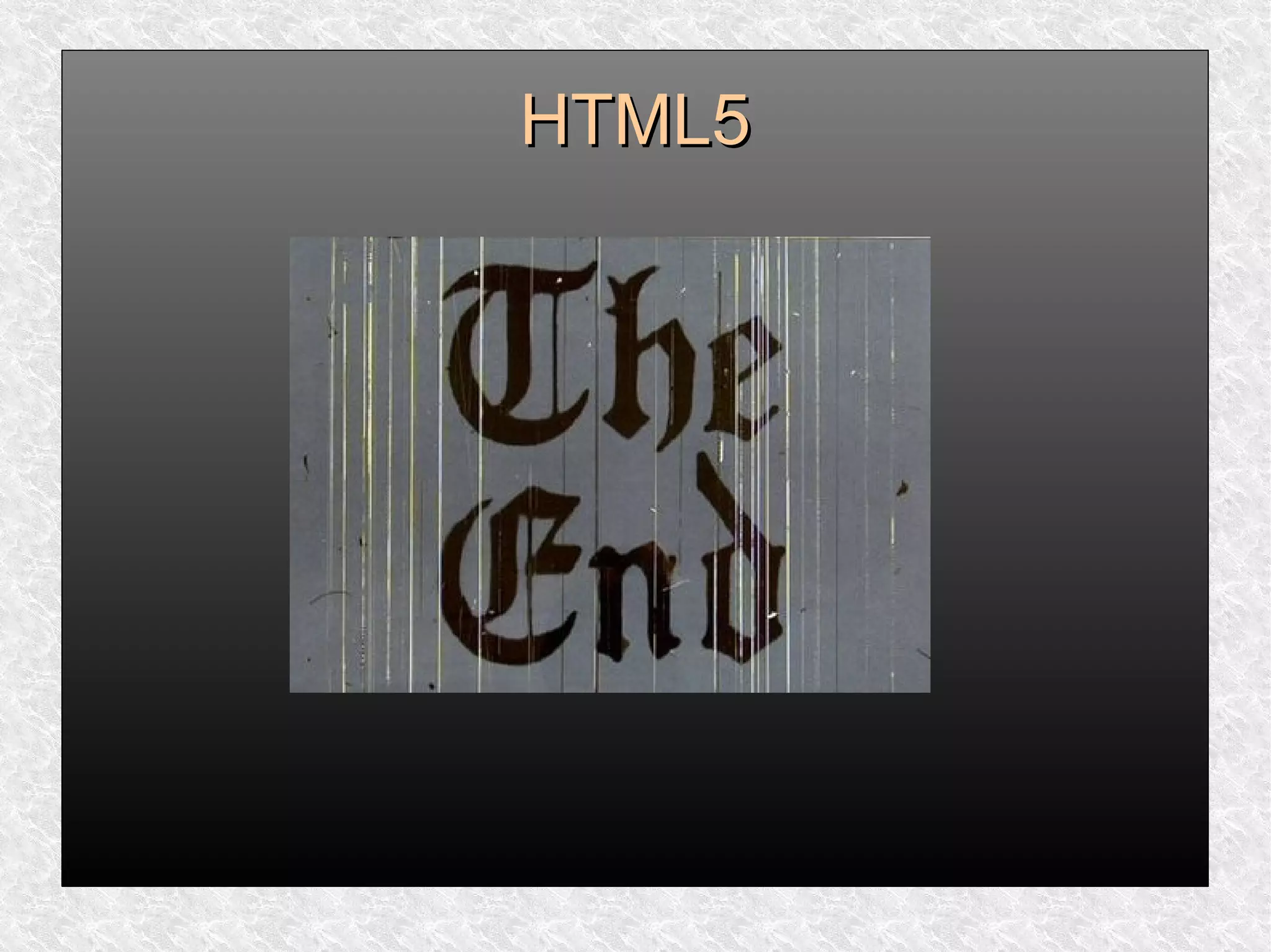 HTML5HTML5
 