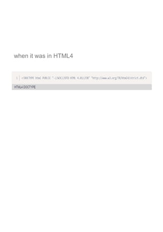 when it was in HTML4
 