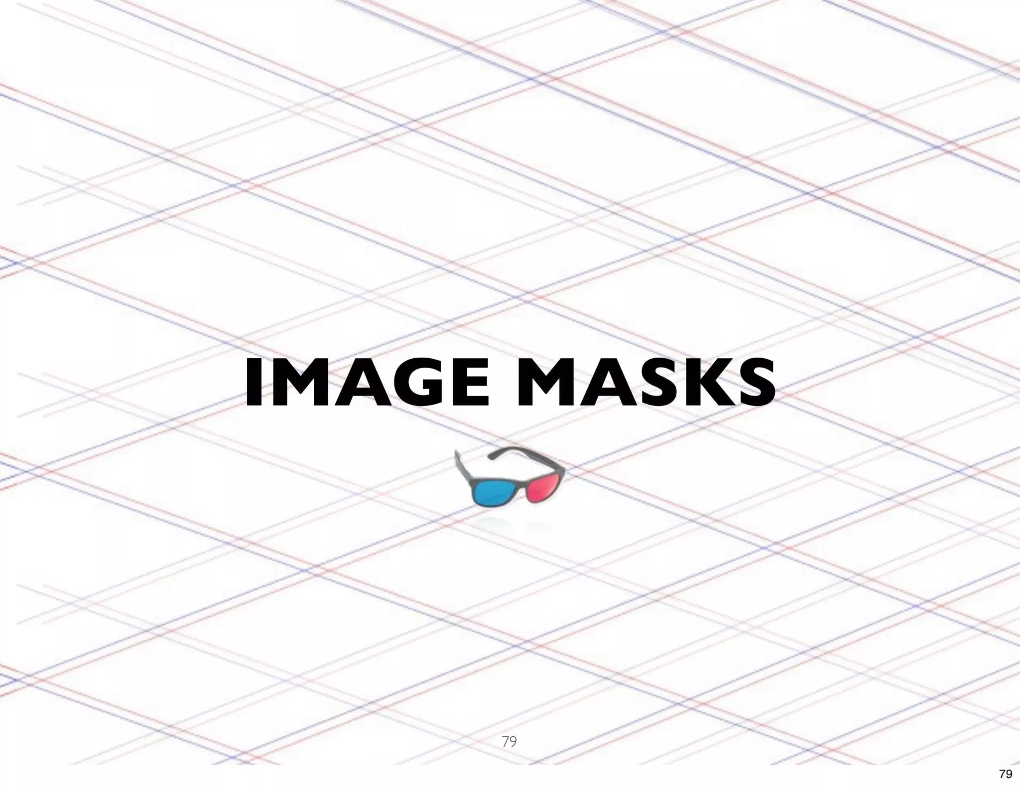 IMAGE MASKS 79 79 