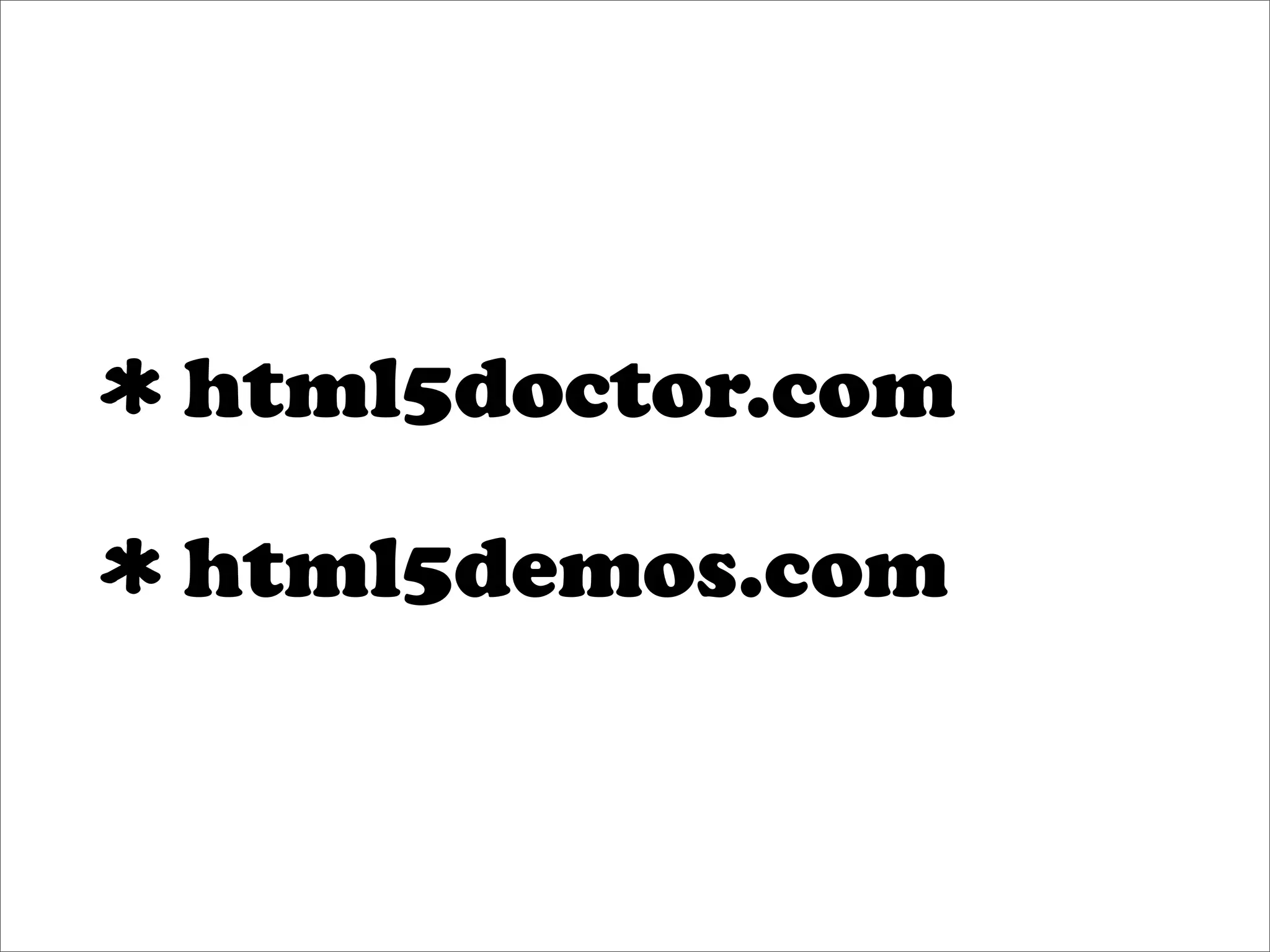 html5doctor.com

html5demos.com
 