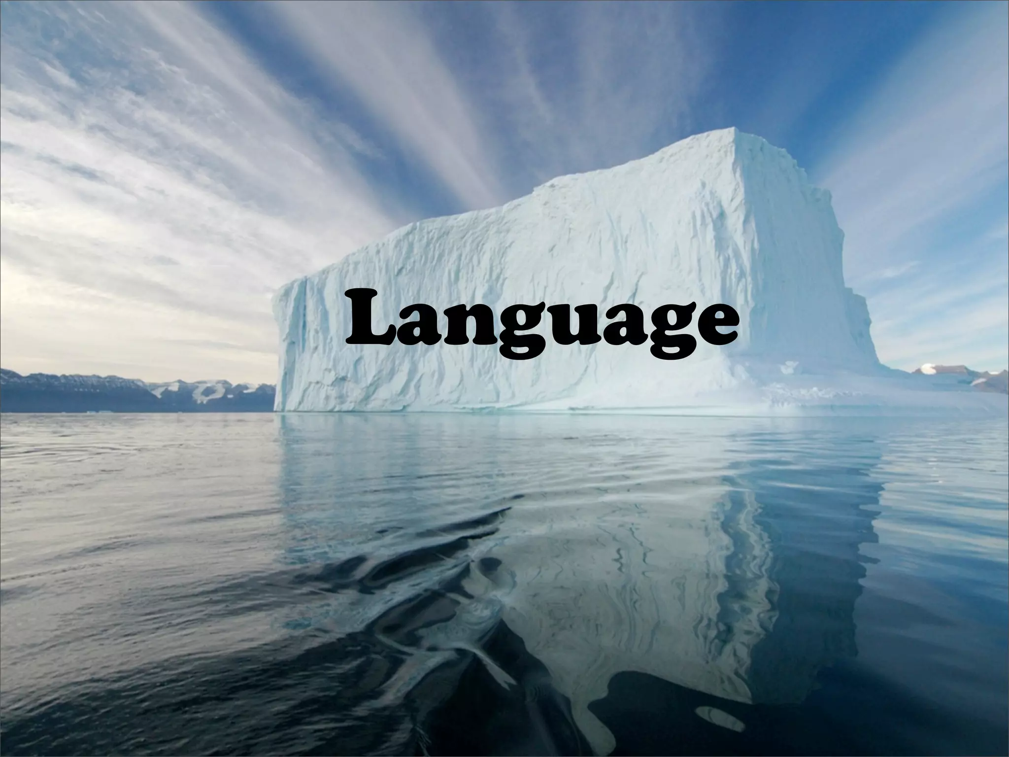 Language
 