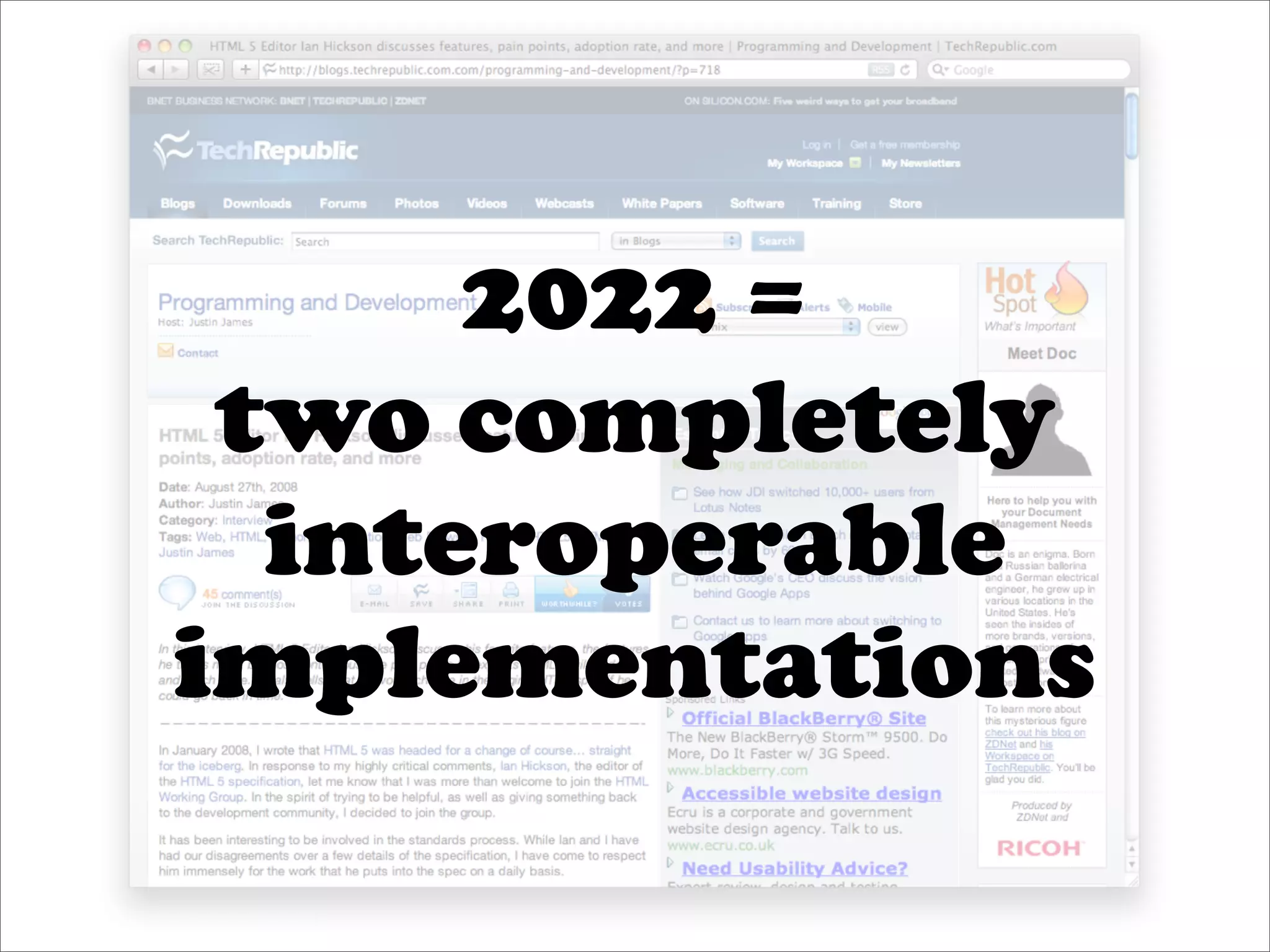 2022 =
 two completely
  interoperable
implementations
 