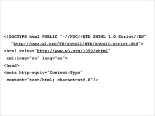 <!DOCTYPE html PUBLIC "-//W3C//DTD XHTML 1.0 Strict//EN"

   "http://www.w3.org/TR/xhtml1/DTD/xhtml1-strict.dtd">
<html xmlns="http://www.w3.org/1999/xhtml"
 xml:lang="en" lang="en">
<head>
<meta http-equiv="Content-Type"
 content="text/html; charset=utf-8"/>
 
