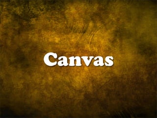 Canvas
 