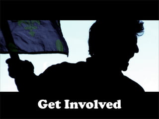 Get Involved
 