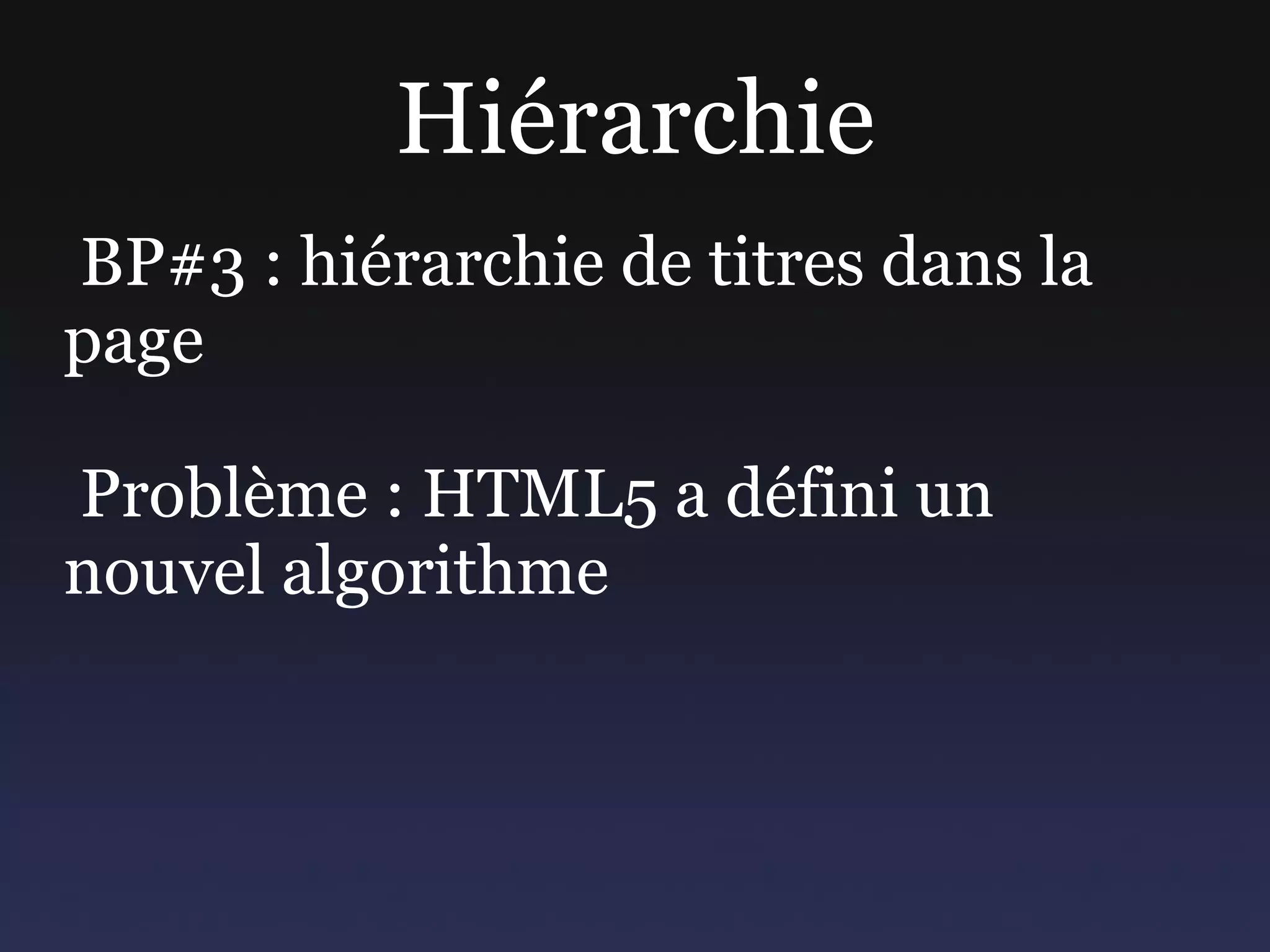 Nouveaux éléments Solution 1 : HTML5 shiv <script> document.createElement('article') </script> 