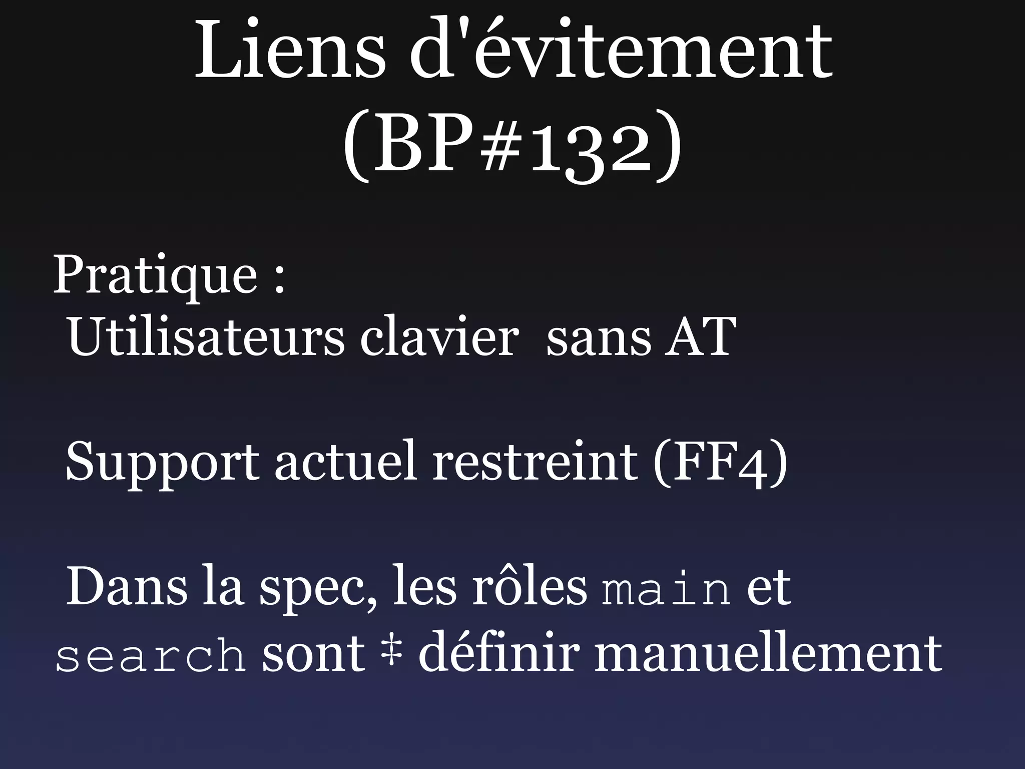 Nouveaux éléments Conclusion : facilité de codage ? Shim 