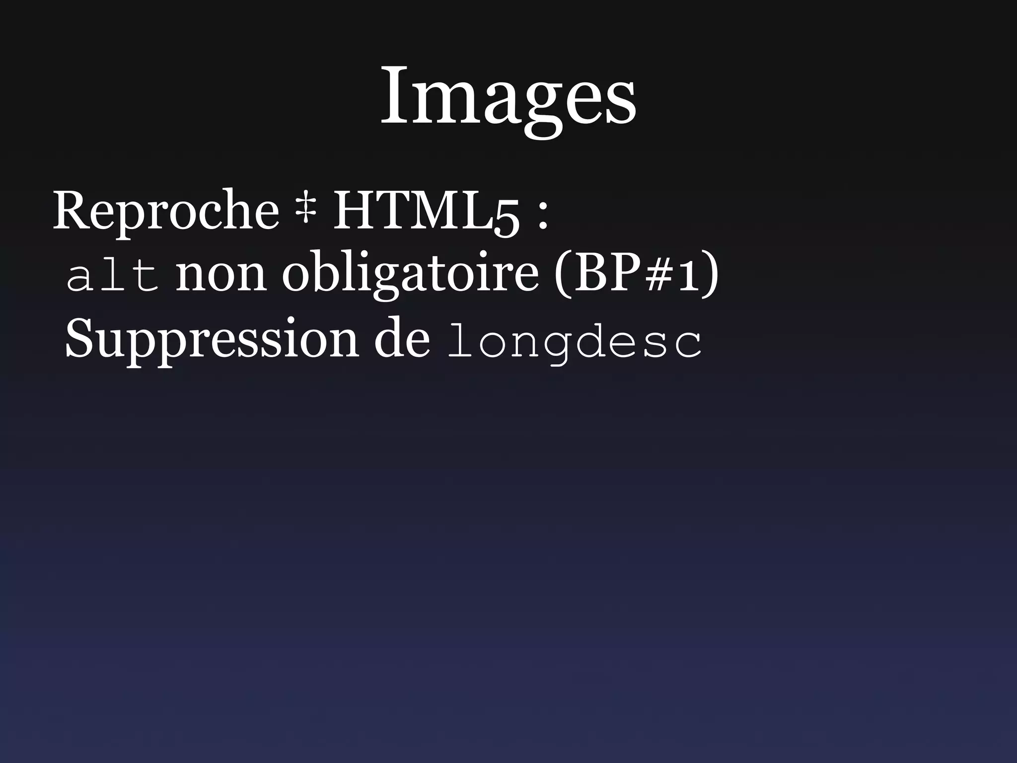 Hiérarchie HTML 4 : <body> <h1> titre page </h1> <div role=main class=article> <h2> titre article </h2> </div> 