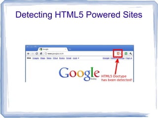 Detecting HTML5 Powered Sites
 
