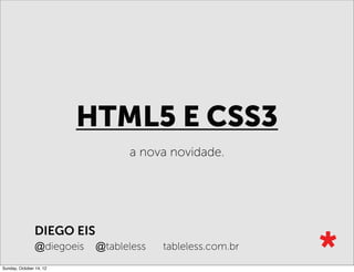 HTML5 e CSS3 - A nova novidade | PPT