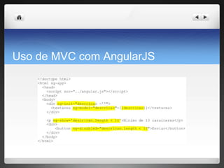 Uso de MVC com AngularJS
 