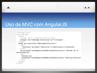 Uso de MVC com AngularJS
 