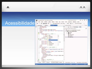 Acessibilidade
 