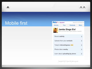 Mobile first
 
