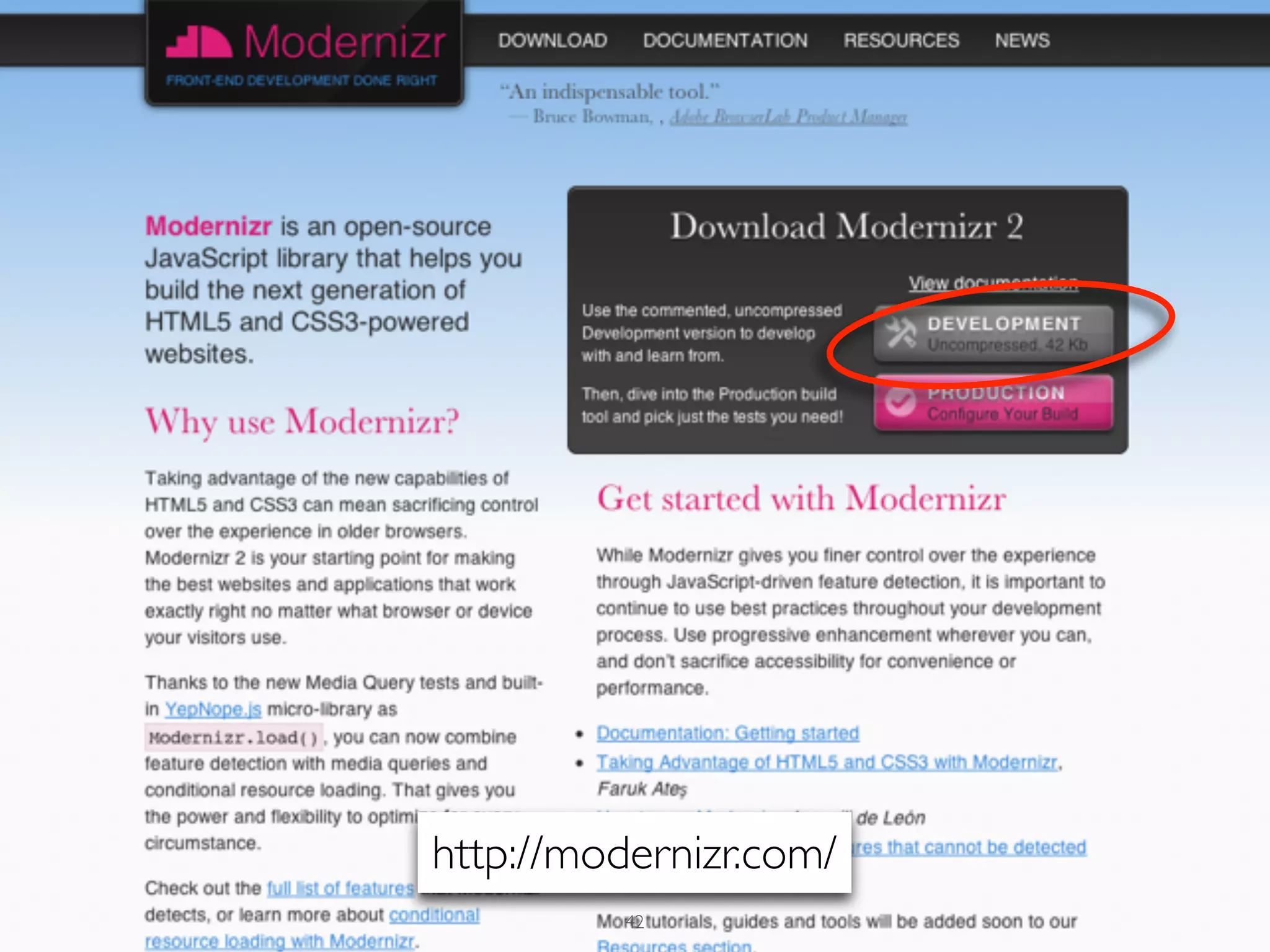 http://modernizr.com/
          42
 