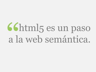 HTML5 Enfoque Semantico