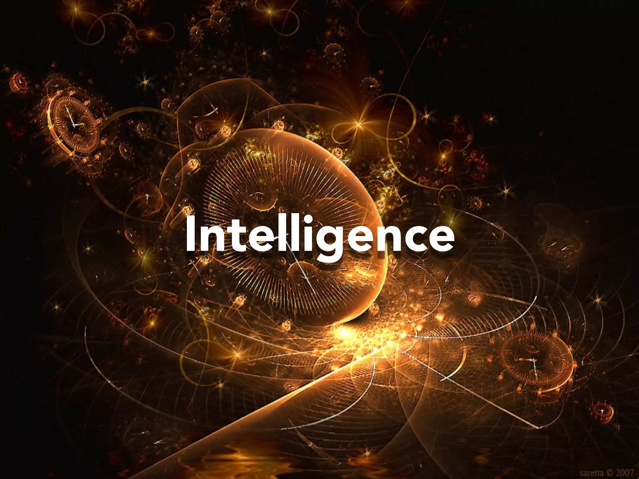 Intelligence 