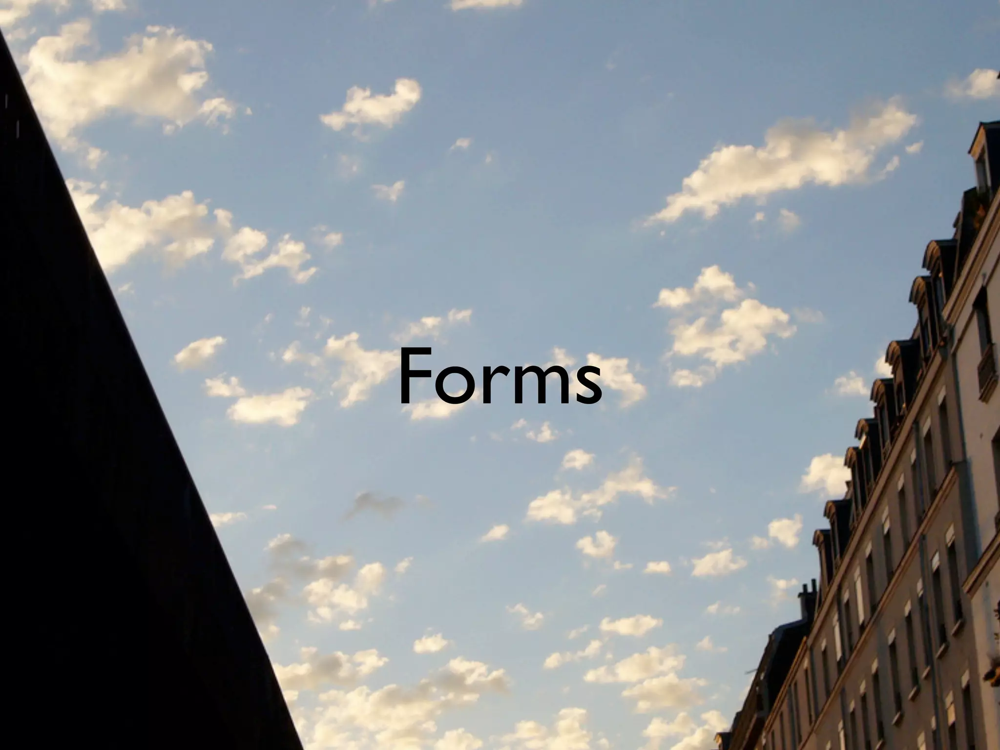 Forms
 