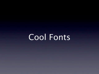Cool Fonts
 